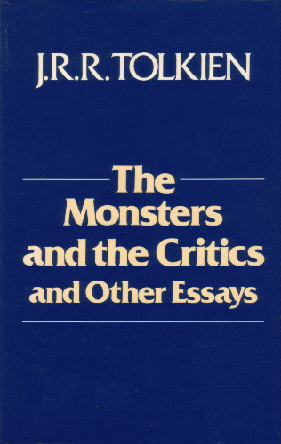The Monsters and the Critics and Other Essays | Première édition anglaise chez George Allen and Unwin