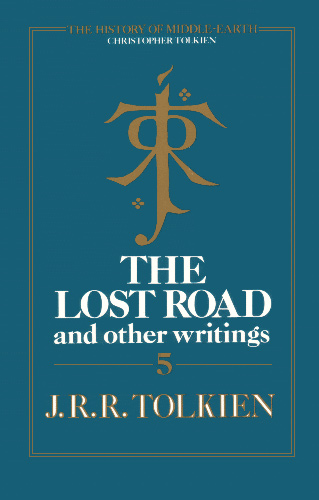 The Lost Road | Première édition anglaise chez Unwin Hyman