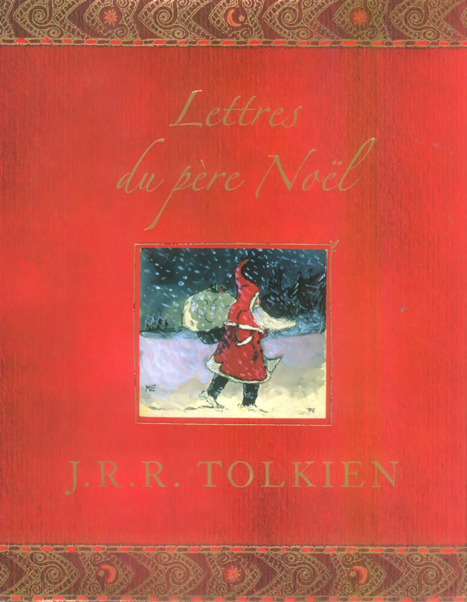 Édition contemporaine française du recueil de lettres féériques Les Lettres du Père Noël, de John Ronald Reuel Tolkien.