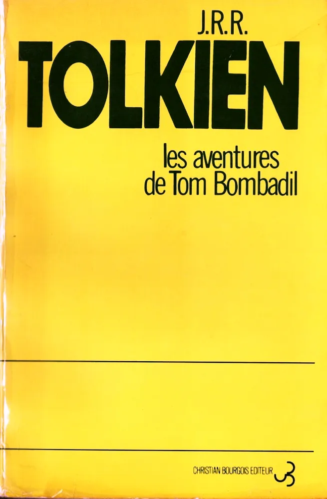 Édition française contemporaine du recueil de poèmes Les Aventures de Tom Bombadil, de John Ronald Reuel Tolkien.