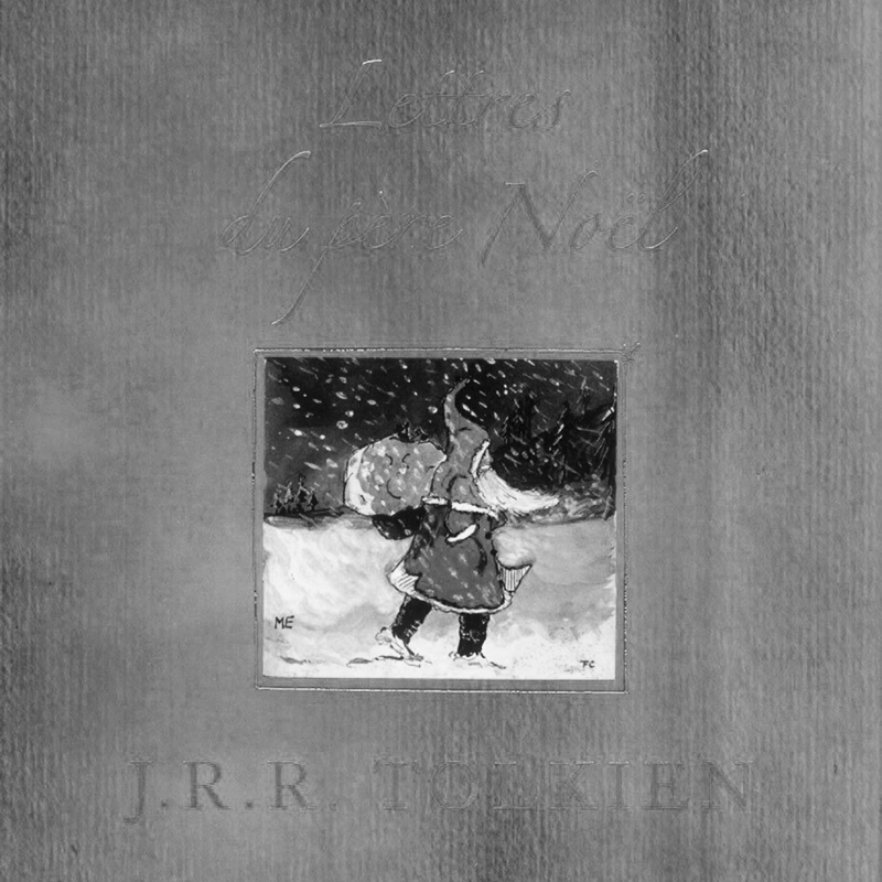 Photo : Édition française de Les Lettres du Père Noël