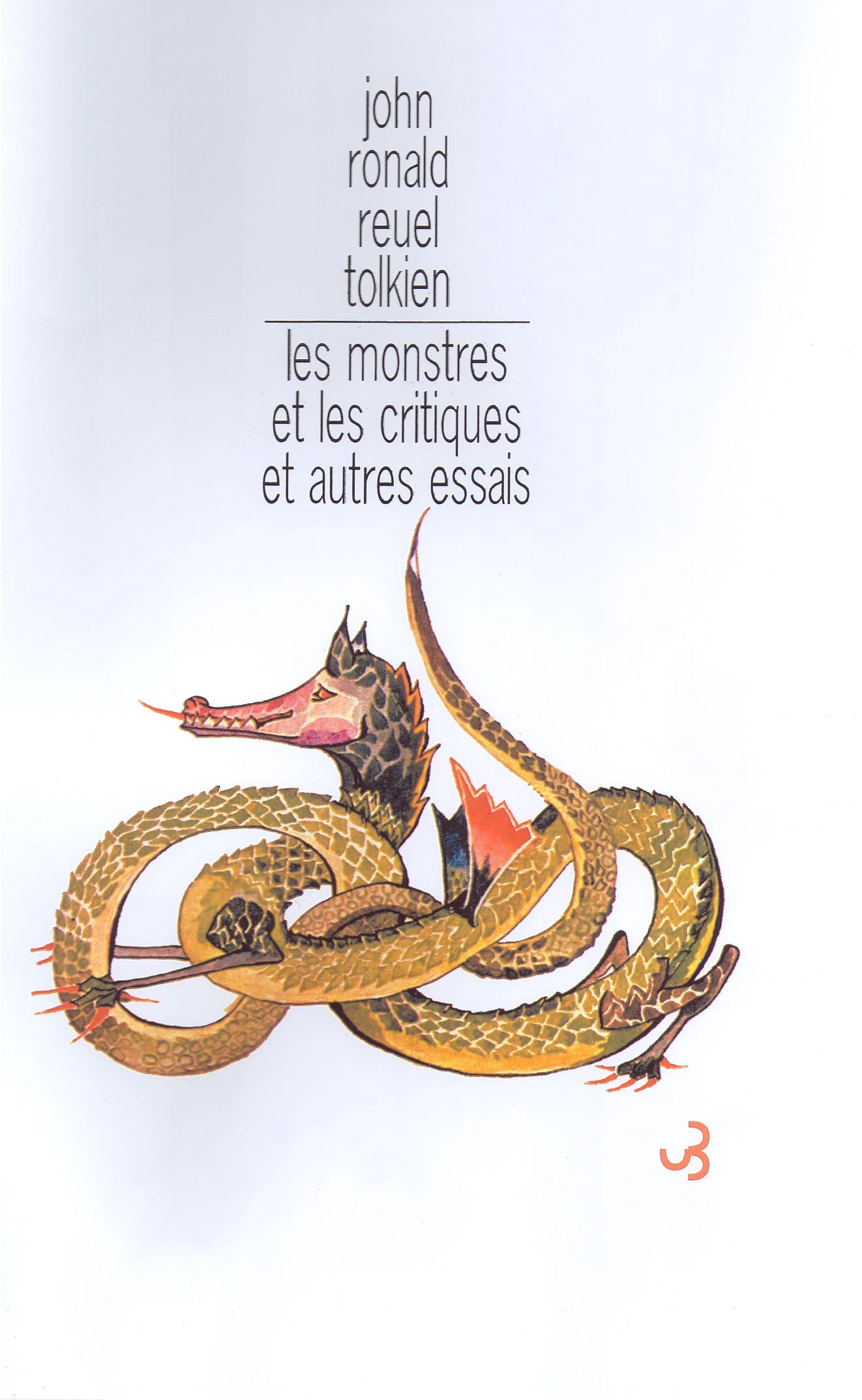 Édition française contemporaine de l'essai Les Monstres et les Critiques et autres essais, de John Ronald Reuel Tolkien.