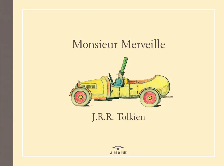 Édition française contemporaine du conte Monsieur Merveille, de John Ronald Reuel Tolkien.