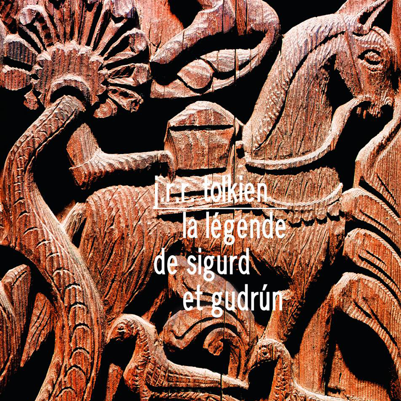 Livre : La légende de Sigurd et Gudrún – J.R.R. Tolkien