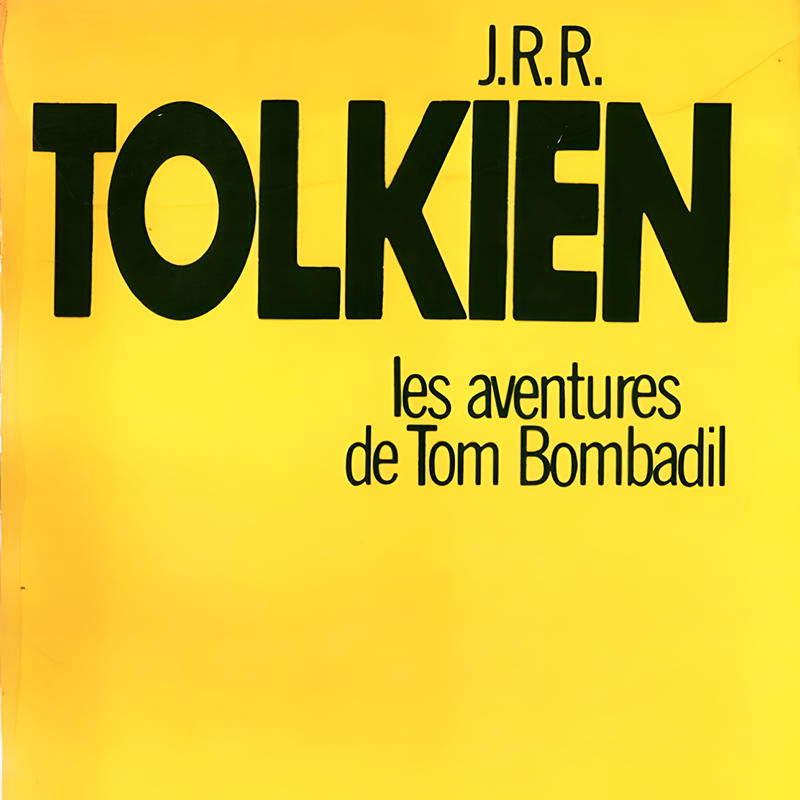 Livre : Les Aventures de Tom Bombadil – J.R.R. Tolkien