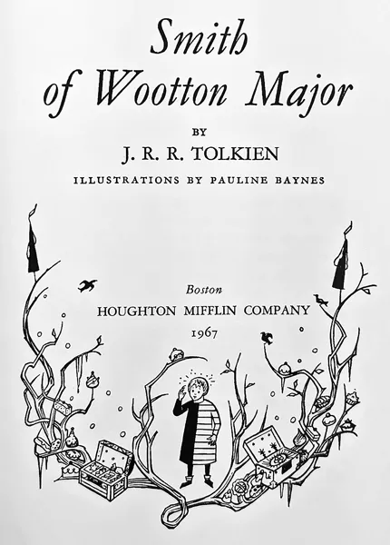 Illustration de Pauline Diana Baynes, pour lédition anglaise du roman de J.R.R. Tolkien Smith de Grand Wootton (Smith of Wootton Major).
